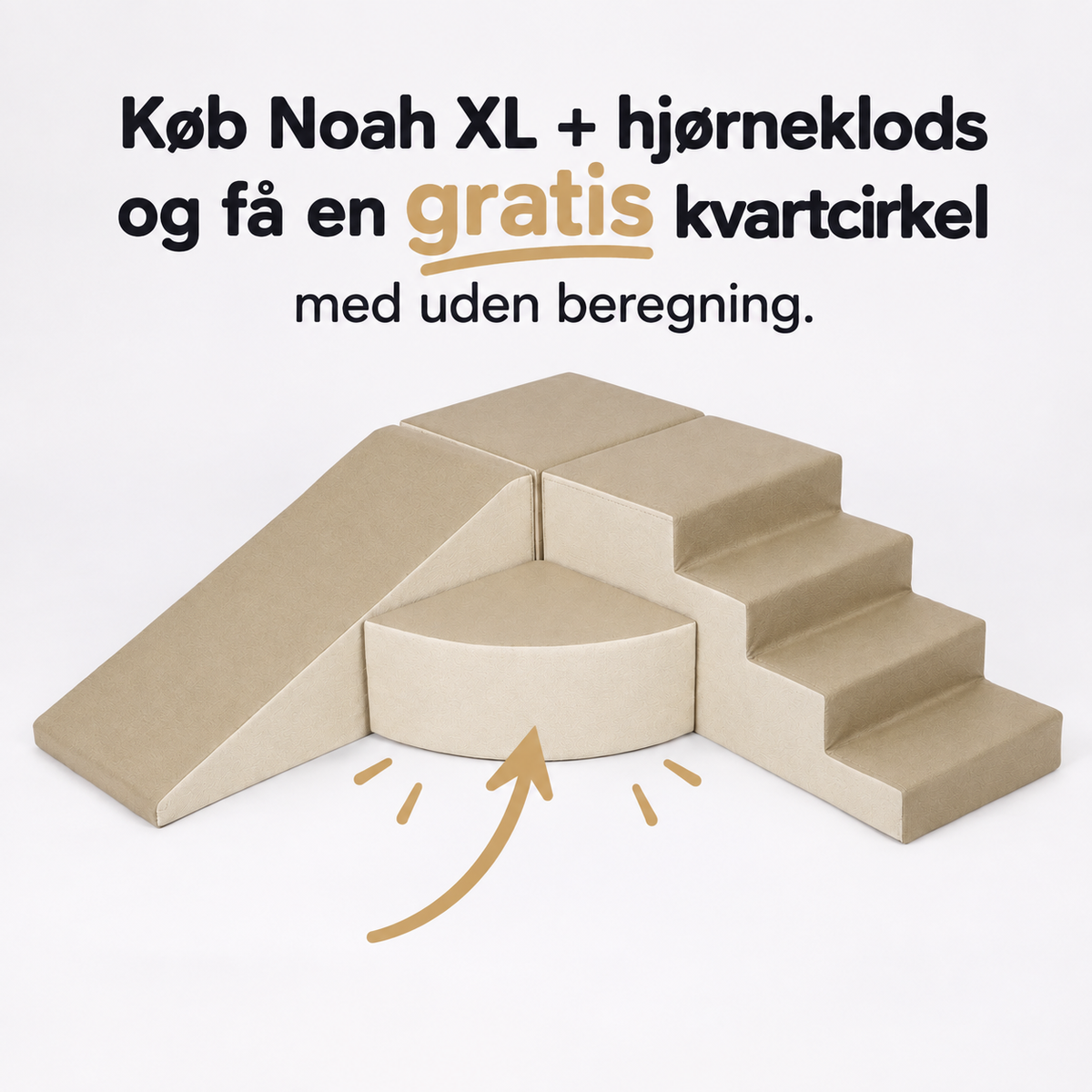 Noah XL + hjørneklods special edition